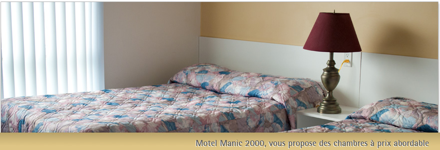 Motel Manic 2000, vous propose des chambres à prix abordable